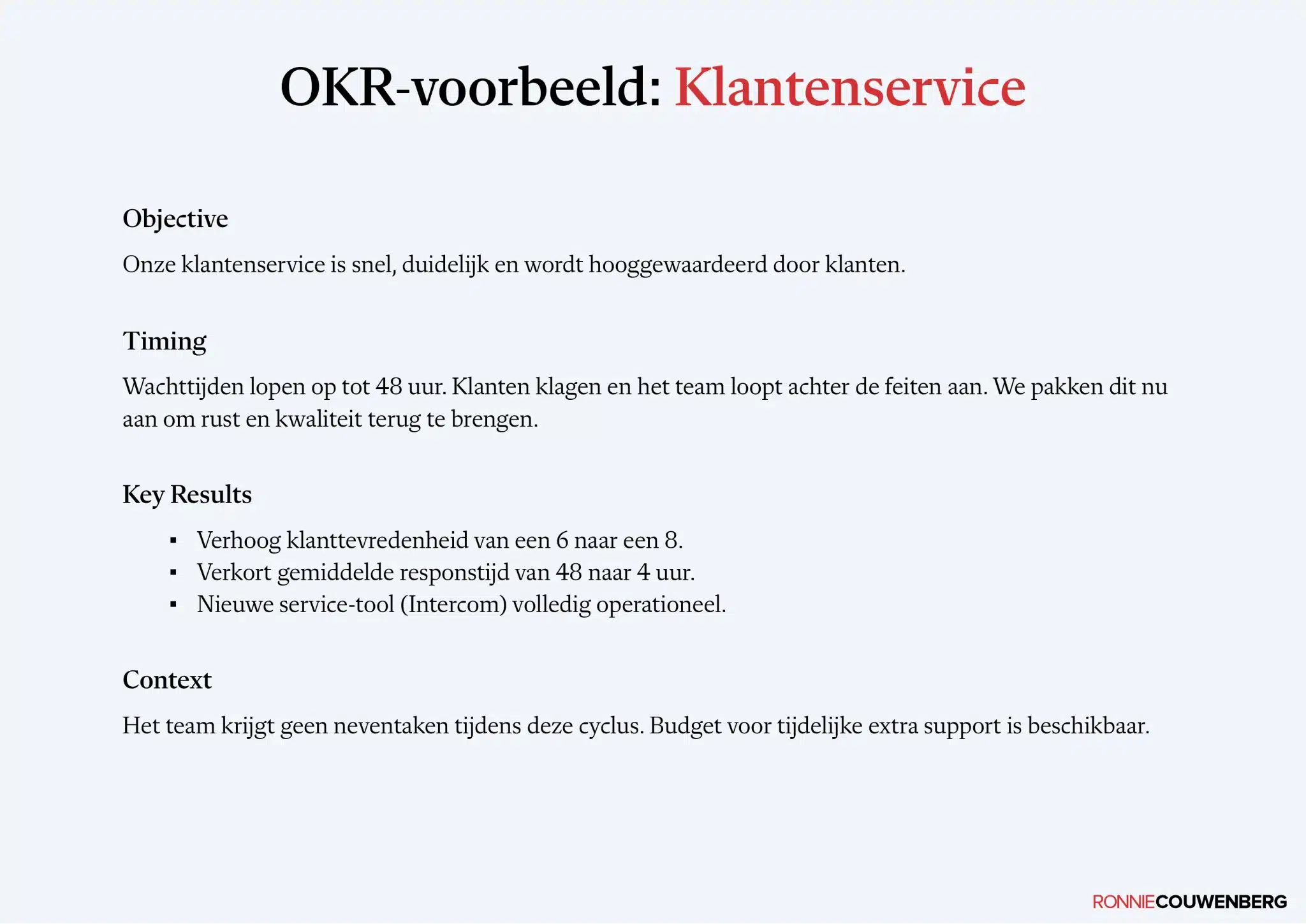 Ingevulde OKR van Ronnie Couwenberg voor klantenservice, met Objective, Timing, Key Results en Context.